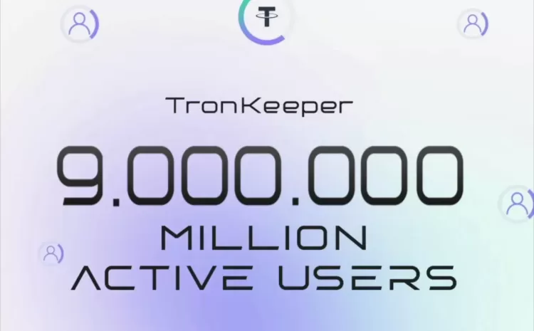  ЧИСЛО ПОЛЬЗОВАТЕЛЕЙ TRONKEEPER ДОСТИГЛО 9.000.000